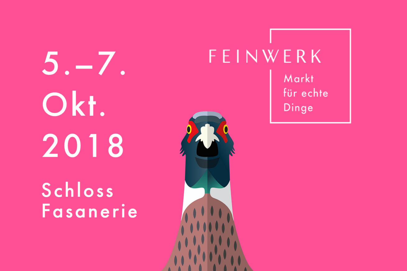 Feinwerk - Schloss Fasanerie - Markt für echte Dinge